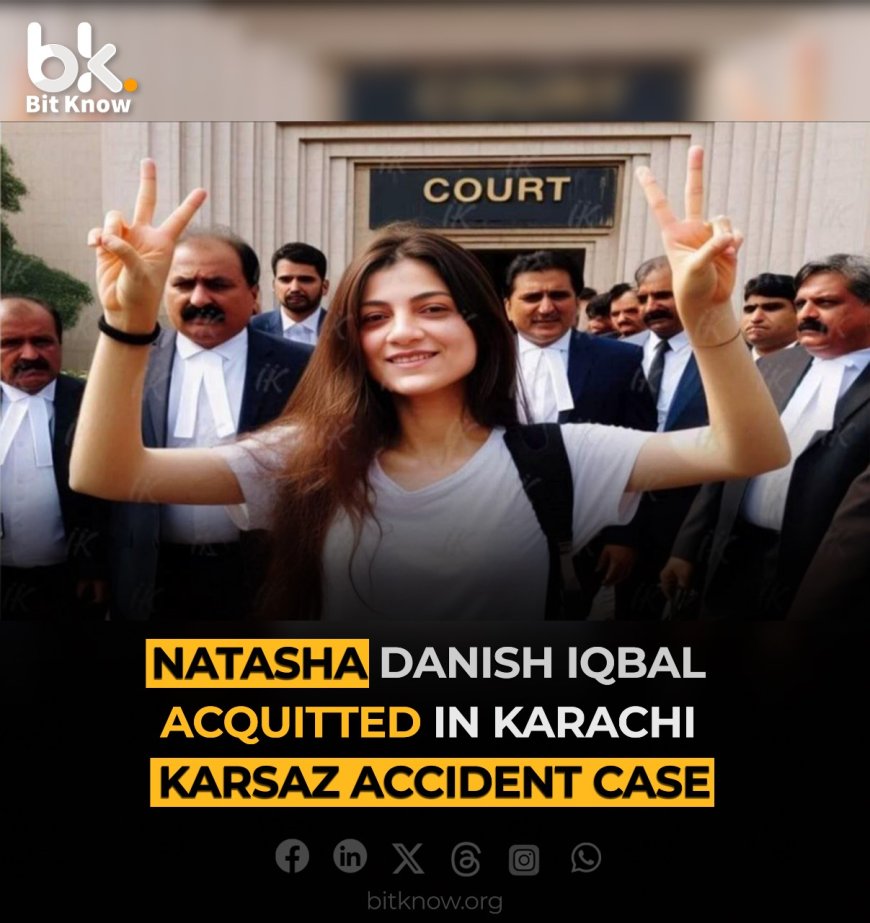 Natasha Danish acquitted in Karachi’s Karsaz accident case