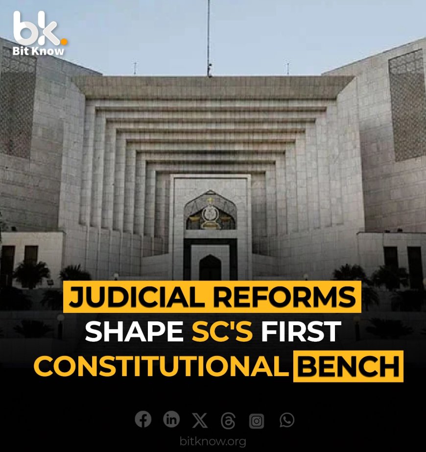 Judicial reforms shape SC's first constitutional bench