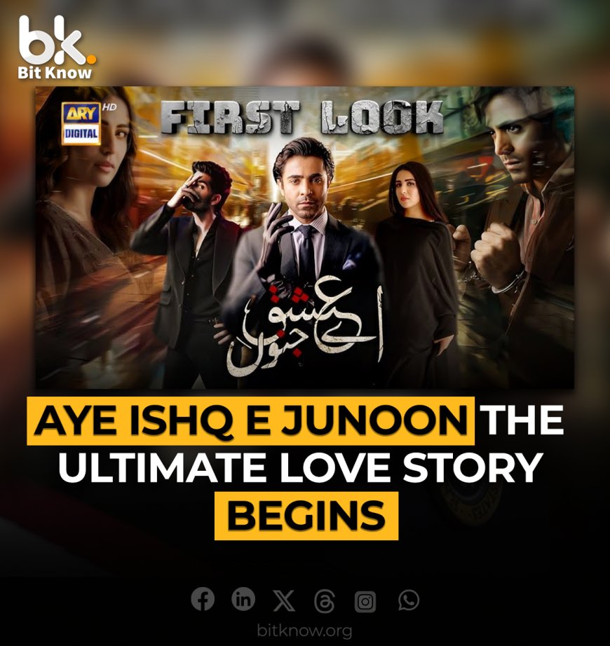 Aye Ishq E Junoon The Ultimate Love Story Begins