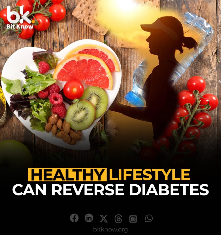 Healthy Lifestyle Can Reverse Diabetes