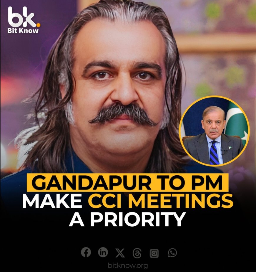 Gandapur to PM, Make CCI Meetings a Priority