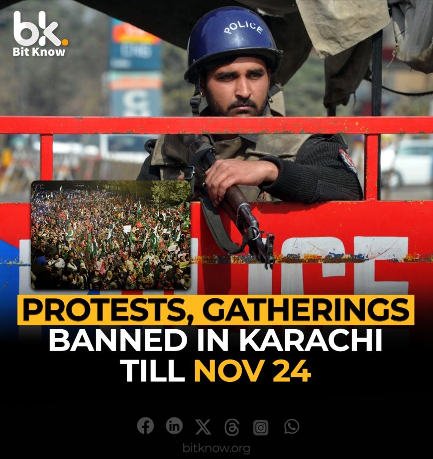 Protests Gatherings Banned in Karachi Till Nov 24